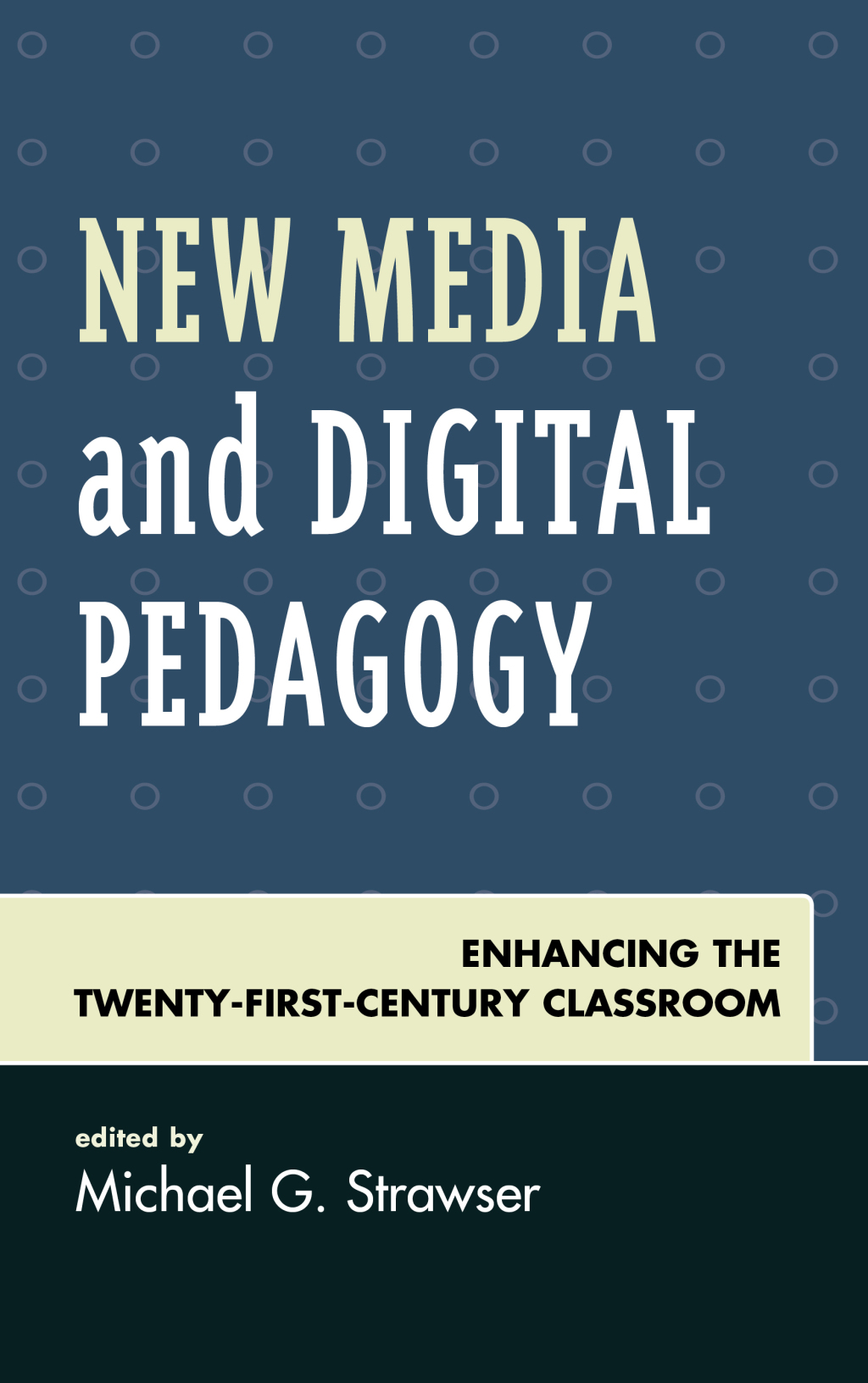 New Media and Digital Pedagogy Enhancing the Twenty-First-Century Classroom 1st Edition â€“ PDF/EPUB Version Downloadable