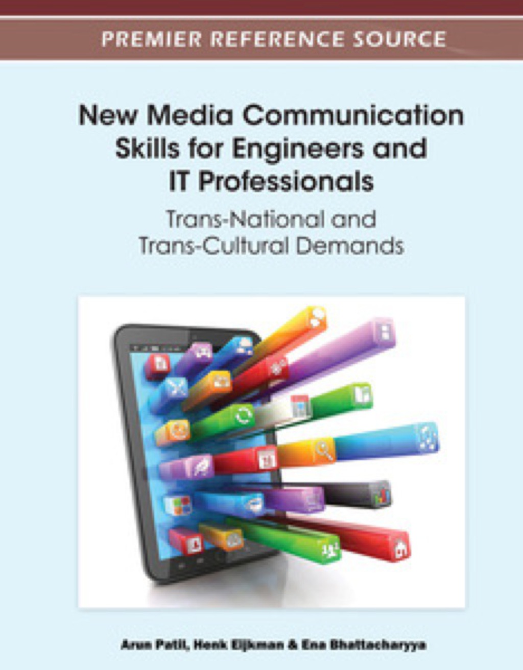 New Media Communication Skills for Engineers and IT Professionals Trans-National and Trans-Cultural Demands  â€“ PDF/EPUB Version Downloadable