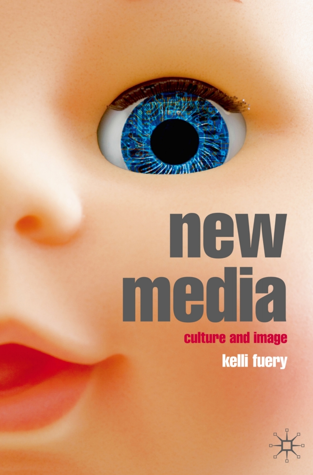 New Media Culture and Image 1st Edition â€“ PDF/EPUB Version Downloadable
