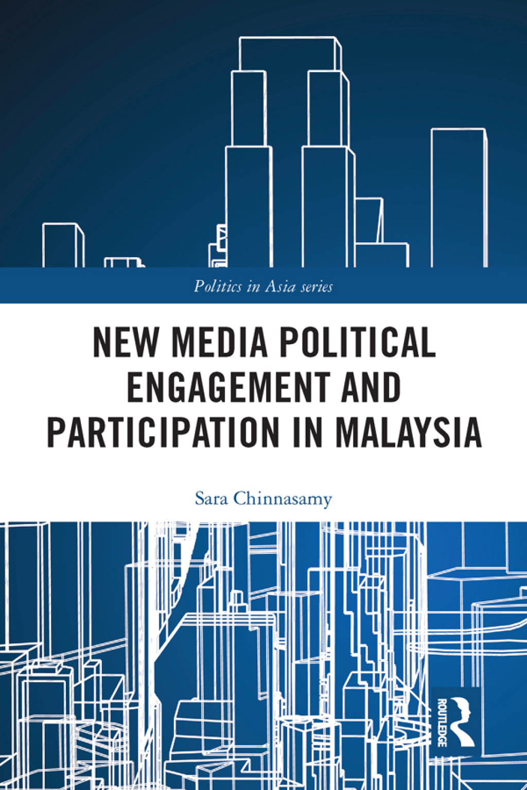 New Media Political Engagement And Participation in Malaysia 1st Edition â€“ PDF/EPUB Version Downloadable