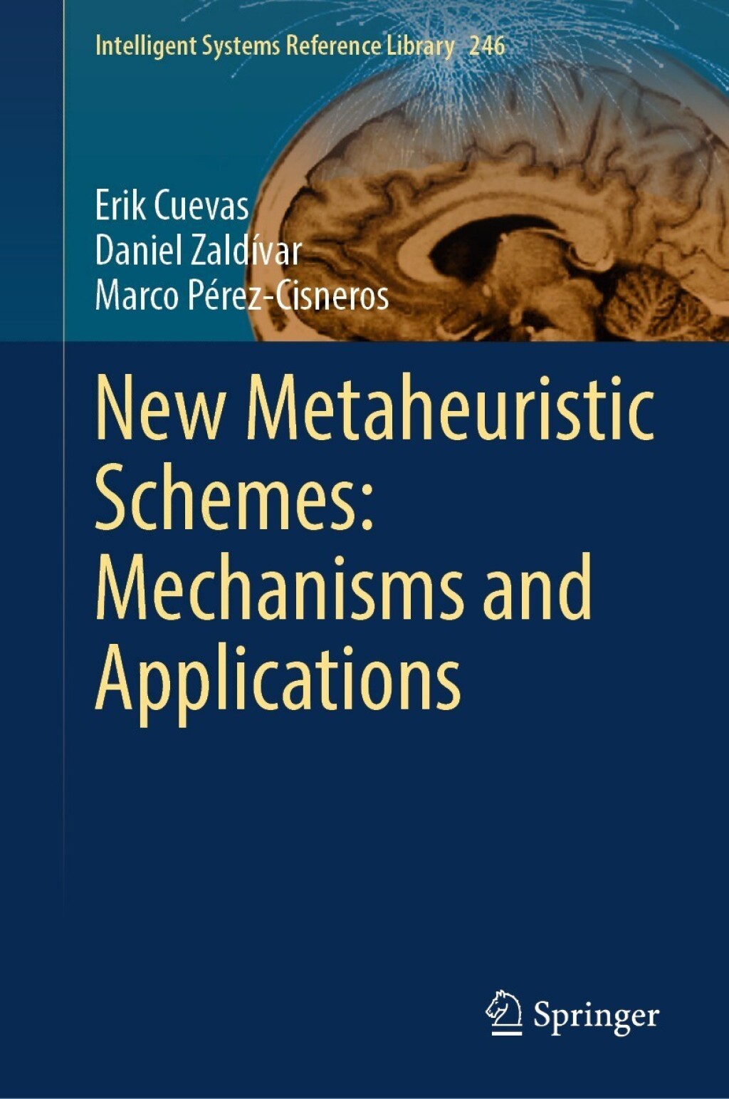 New Metaheuristic Schemes: Mechanisms and Applications  â€“ PDF/EPUB Version Downloadable