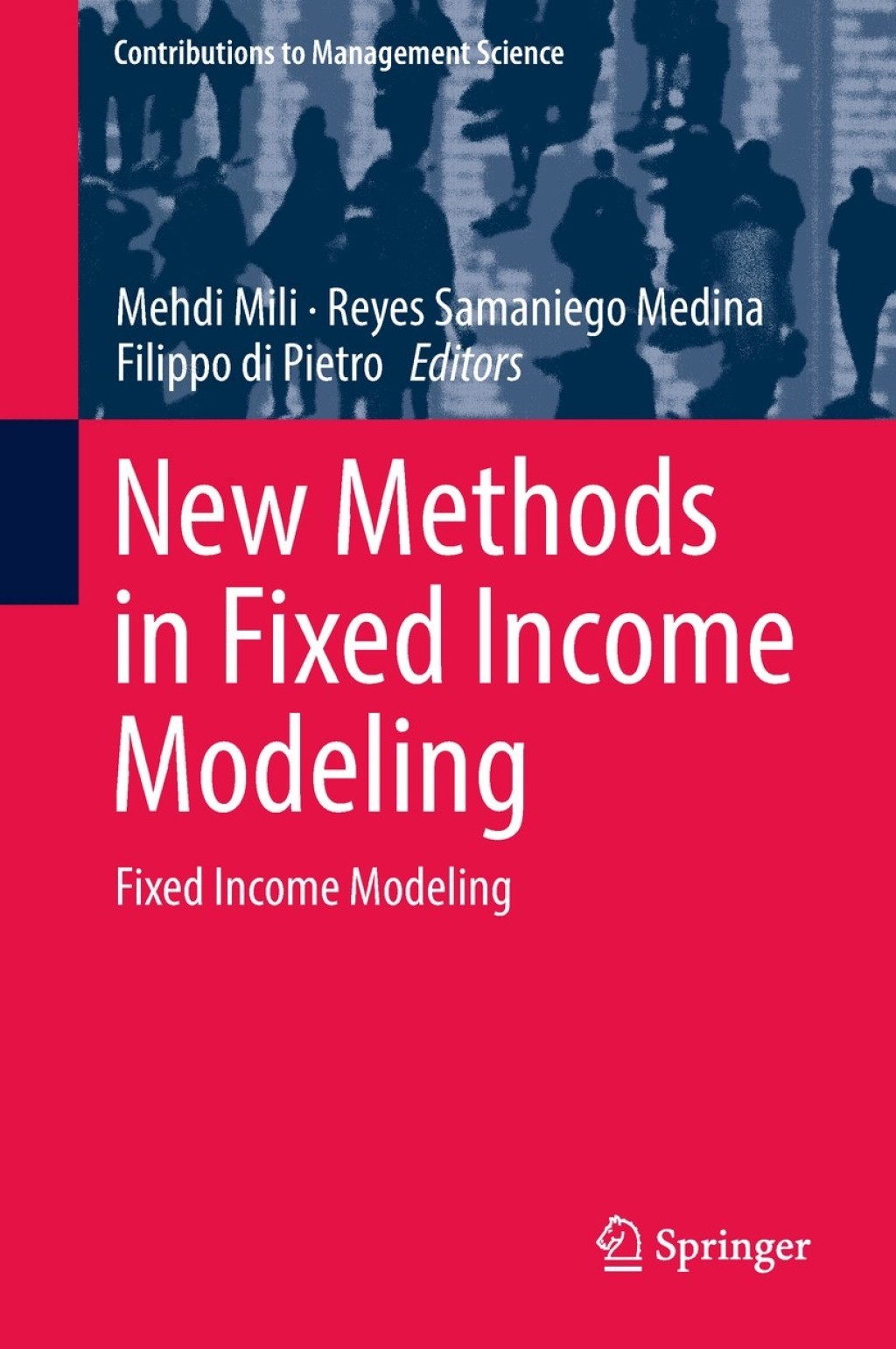 New Methods in Fixed Income Modeling Fixed Income Modeling  â€“ PDF/EPUB Version Downloadable