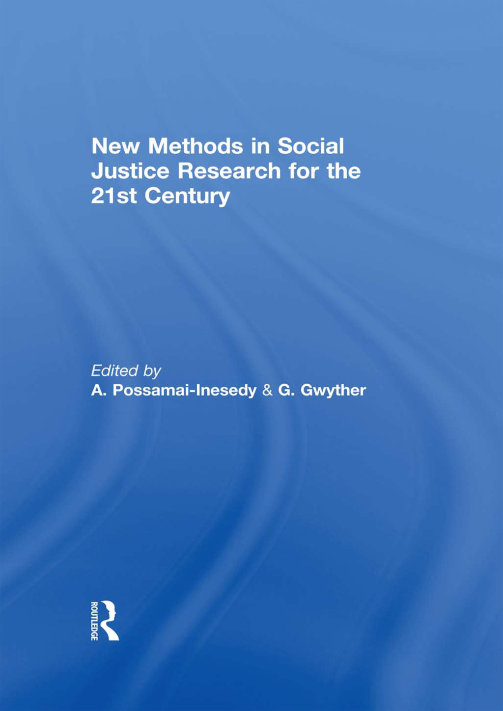 New Methods in Social Justice Research for the Twenty-First Century 1st Edition â€“ PDF/EPUB Version Downloadable