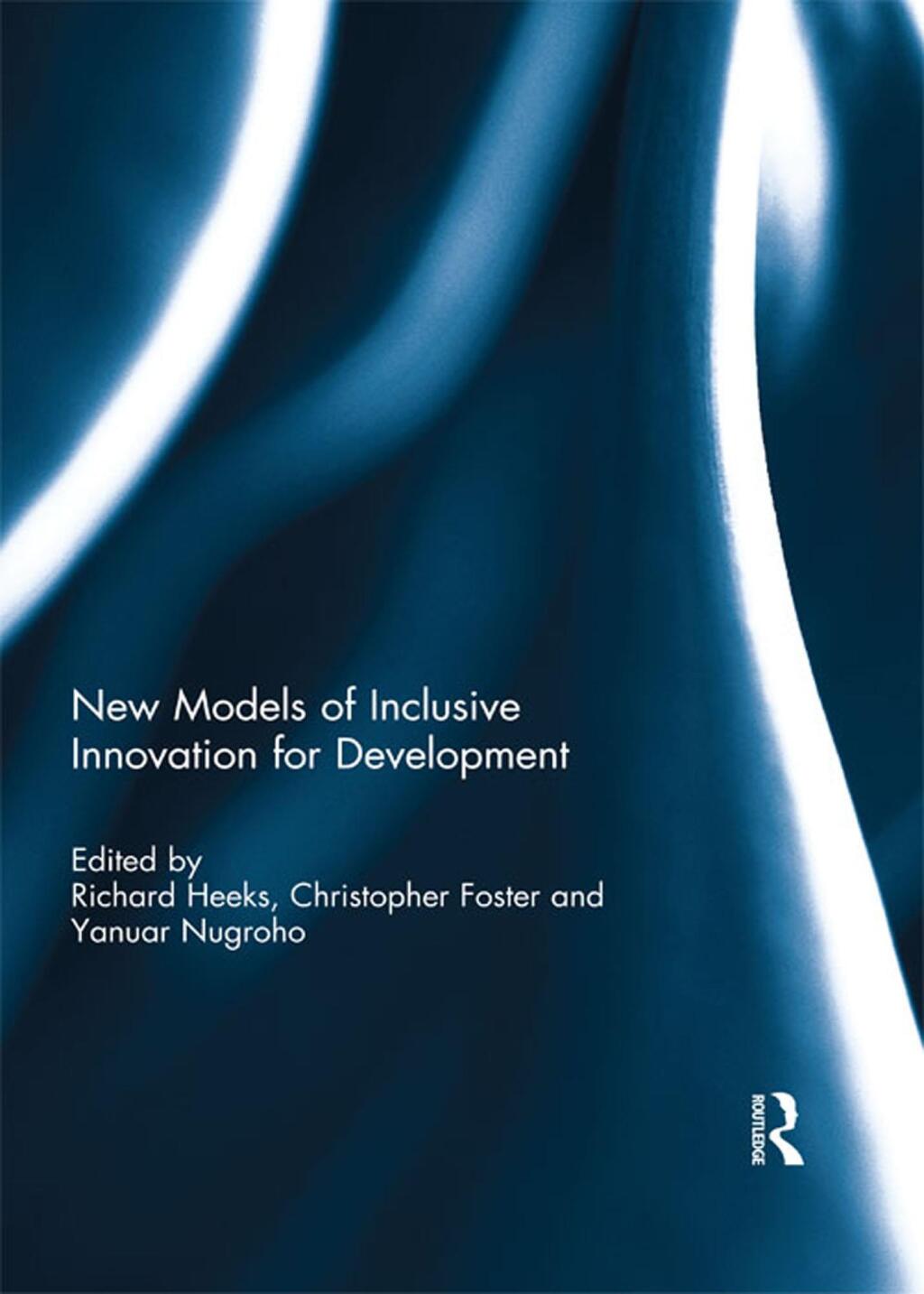 New Models of Inclusive Innovation for Development 1st Edition â€“ PDF/EPUB Version Downloadable
