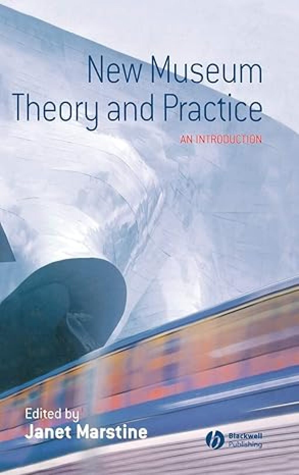New Museum Theory and Practice An Introduction 1st Edition â€“ PDF/EPUB Version Downloadable