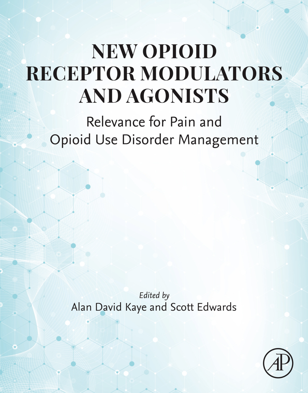 New Opioid Receptor Modulators and Agonists Relevance for Pain and Opioid Use Disorder Management  â€“ PDF/EPUB Version Downloadable