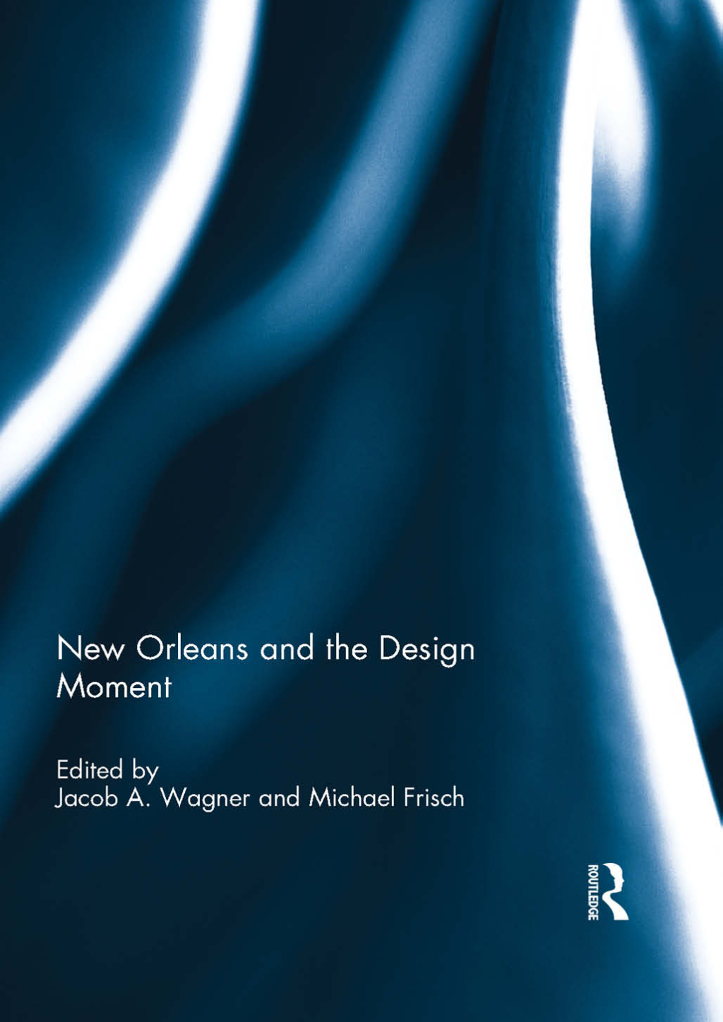 New Orleans and the Design Moment 1st Edition â€“ PDF/EPUB Version Downloadable