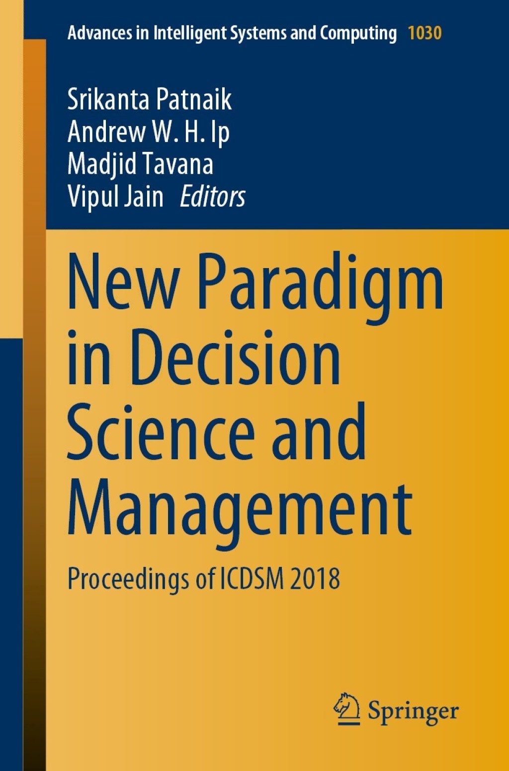 New Paradigm in Decision Science and Management Proceedings of ICDSM 2018  â€“ PDF/EPUB Version Downloadable
