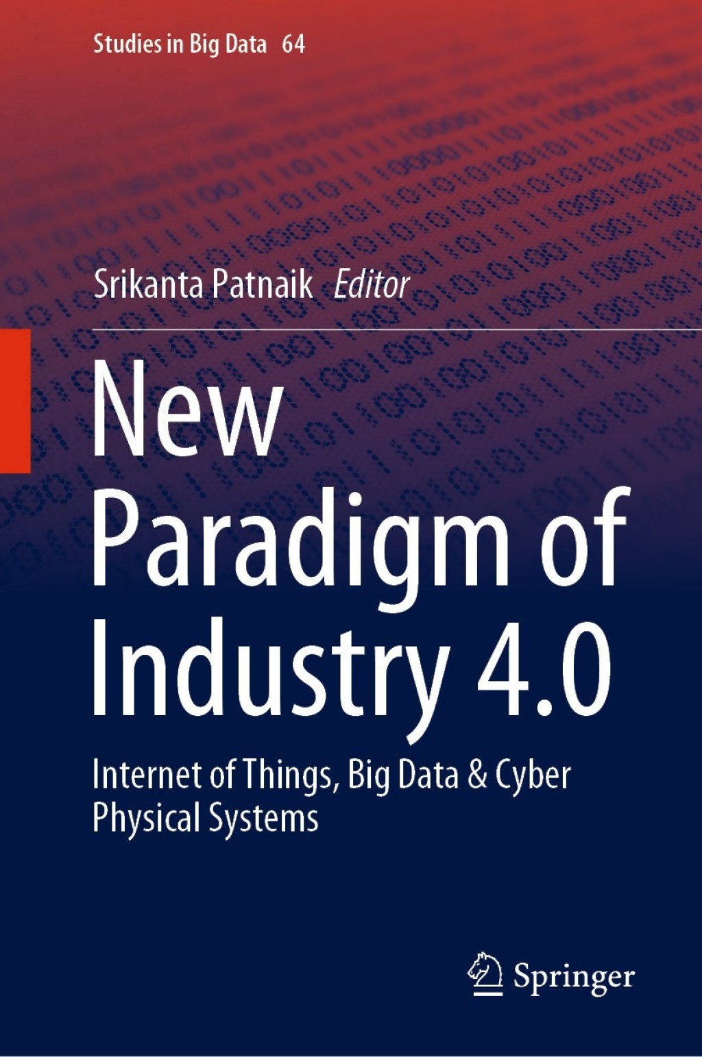New Paradigm of Industry 4.0 Internet of Things, Big Data & Cyber Physical Systems  â€“ PDF/EPUB Version Downloadable