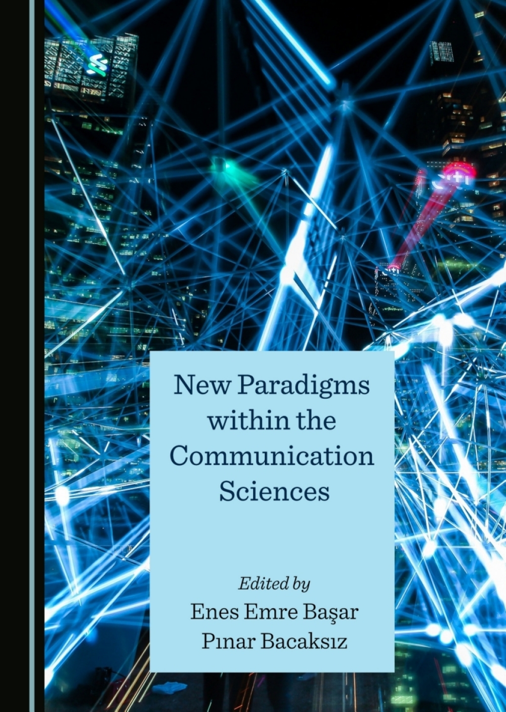 New Paradigms within the Communication Sciences 1st Edition â€“ PDF/EPUB Version Downloadable