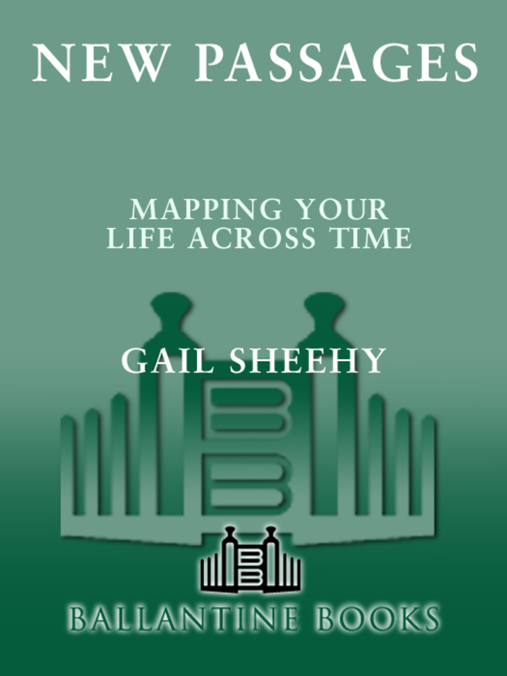 New Passages Mapping Your Life Across Time - (PDF/EPUB Version)