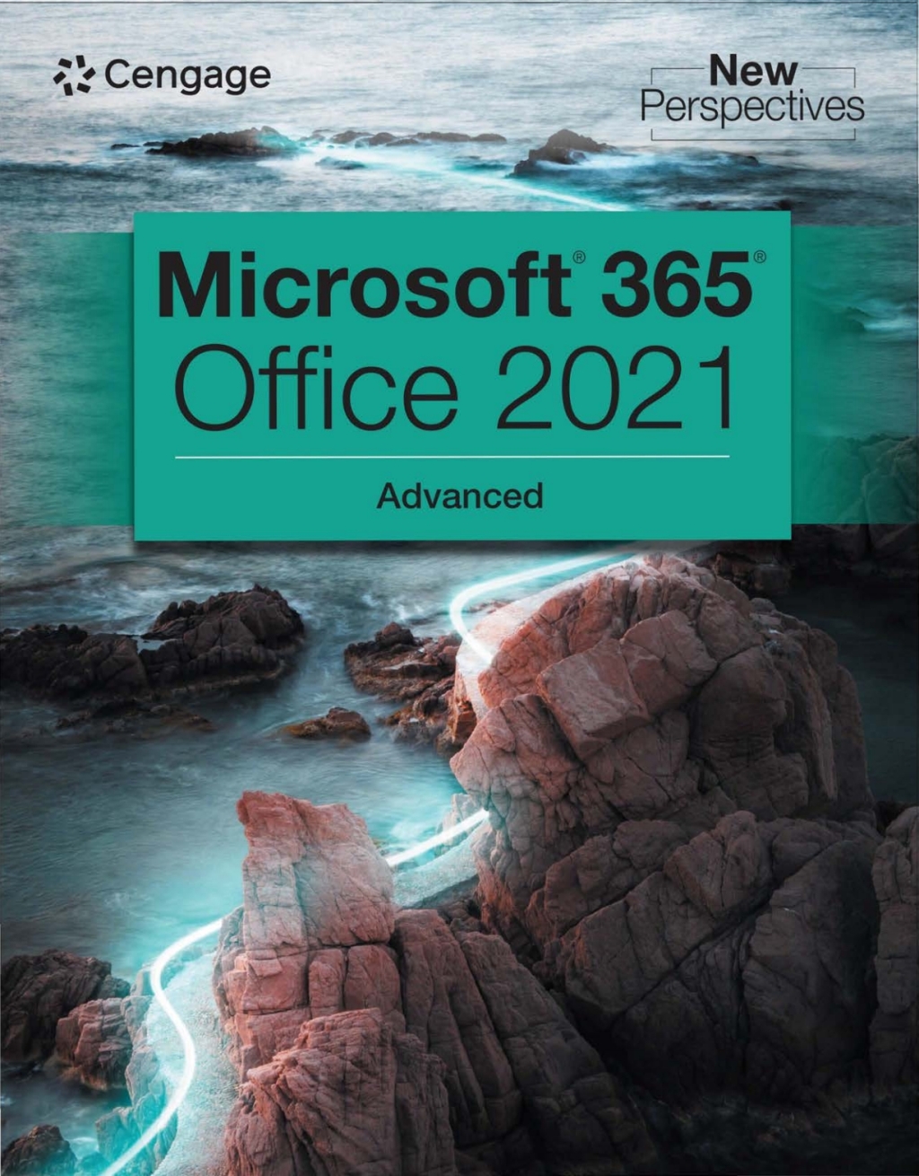 New Perspectives Collection, Microsoft Office 365 Advanced 1st Edition â€“ PDF/EPUB Version Downloadable