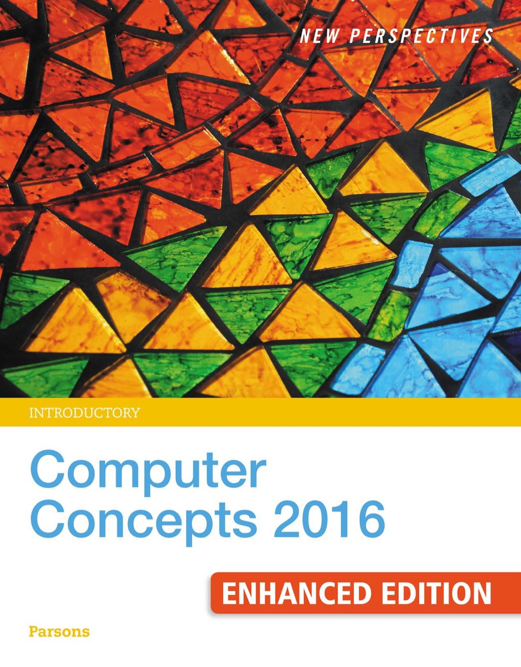 New Perspectives Computer Concepts 2016 Enhanced, Introductory 19th Edition â€“ PDF/EPUB Version Downloadable