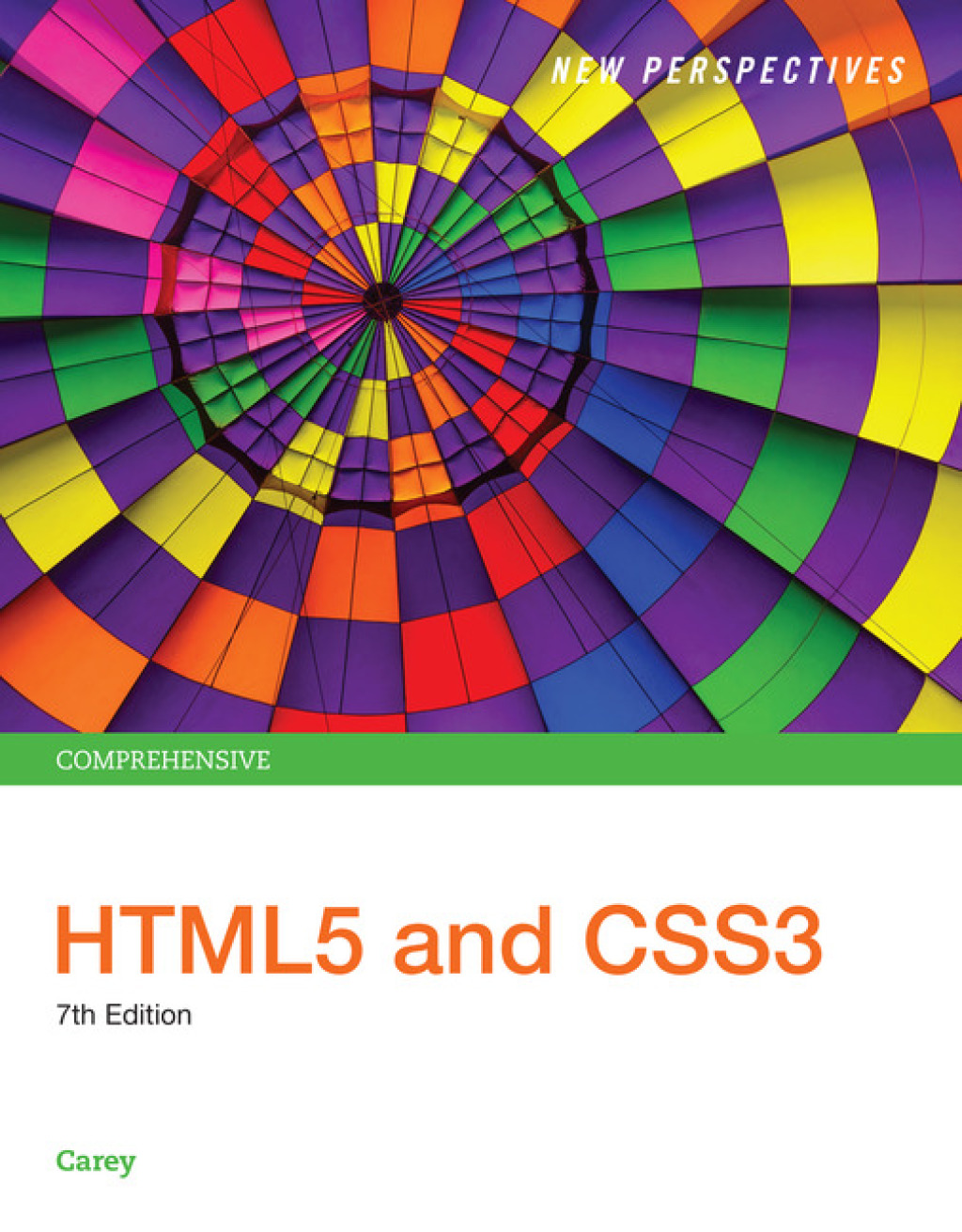 New Perspectives HTML5 and CSS3: Comprehensive 7th Edition â€“ PDF/EPUB Version Downloadable