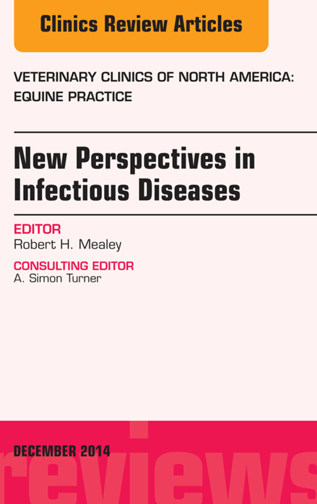 New Perspectives in Infectious Diseases, An Issue of Veterinary Clinics of North America: Equine Practice  â€“ PDF/EPUB Version Downloadable