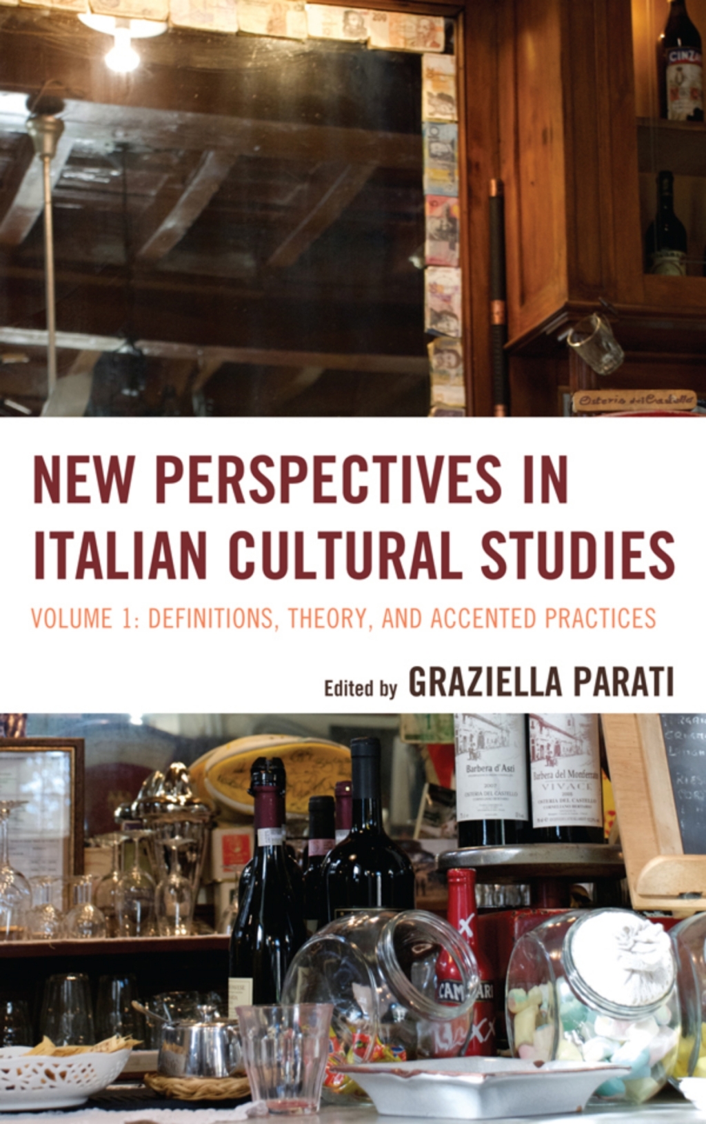 New Perspectives in Italian Cultural Studies Definition, Theory, and Accented Practices, Volume 1 1st Edition â€“ PDF/EPUB Version Downloadable