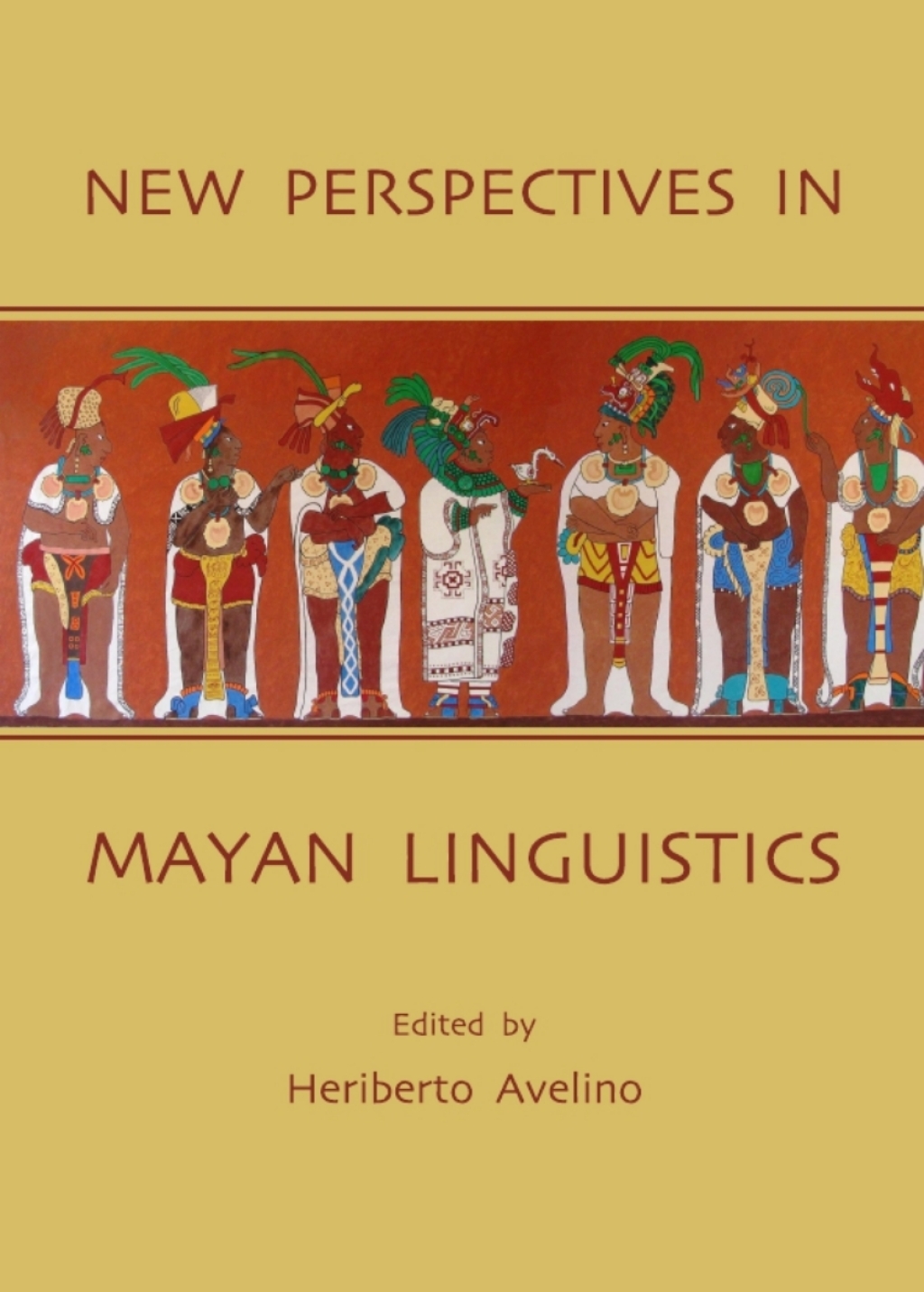 New Perspectives in Mayan Linguistics 1st Edition â€“ PDF/EPUB Version Downloadable