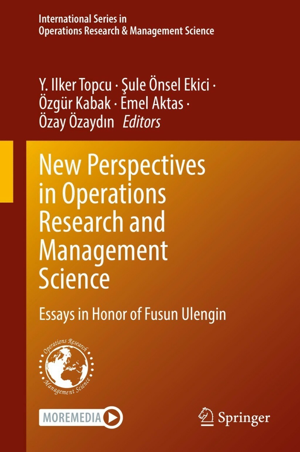 New Perspectives in Operations Research and Management Science Essays in Honor of Fusun Ulengin  â€“ PDF/EPUB Version Downloadable