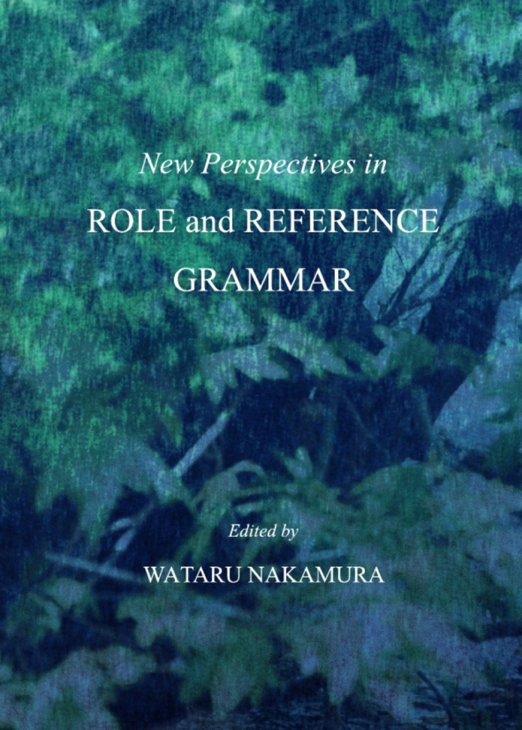 New Perspectives in Role and Reference Grammar 1st Edition â€“ PDF/EPUB Version Downloadable