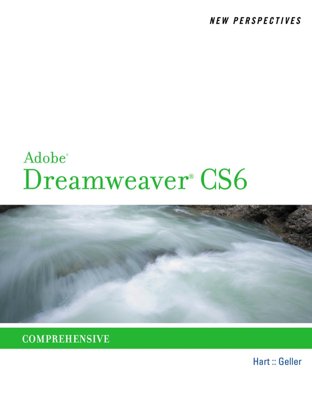 New Perspectives on Adobe Dreamweaver CS6, Comprehensive 1st Edition â€“ PDF/EPUB Version Downloadable