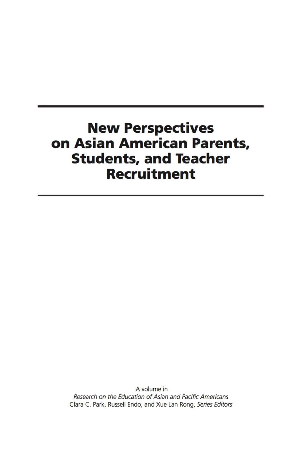New Perspectives on Asian American Parents, Students and Teacher Recruitment  â€“ PDF/EPUB Version Downloadable