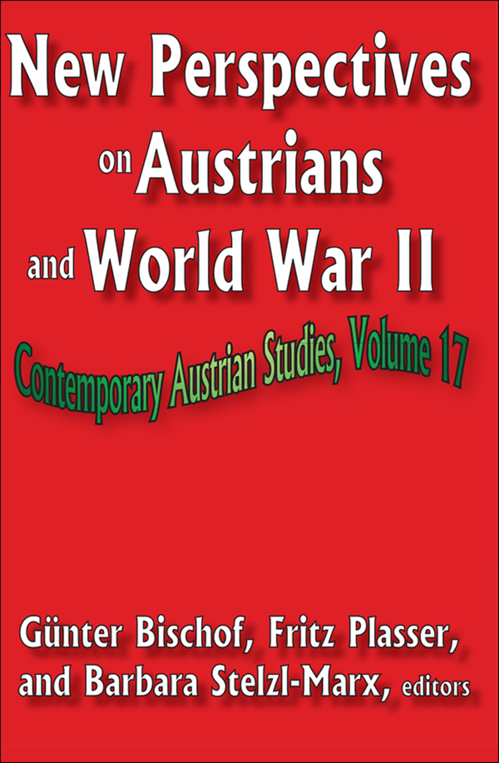 New Perspectives on Austrians and World War II 1st Edition â€“ PDF/EPUB Version Downloadable