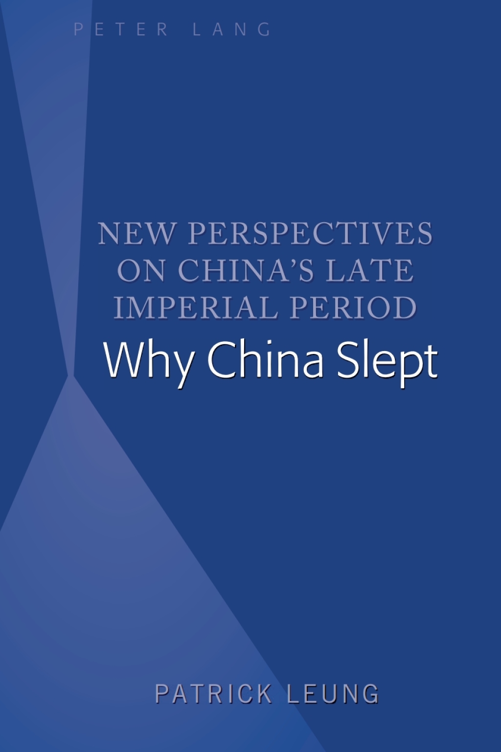 New Perspectives on Chinaâ€™s Late Imperial Period Why China Slept 1st Edition â€“ PDF/EPUB Version Downloadable