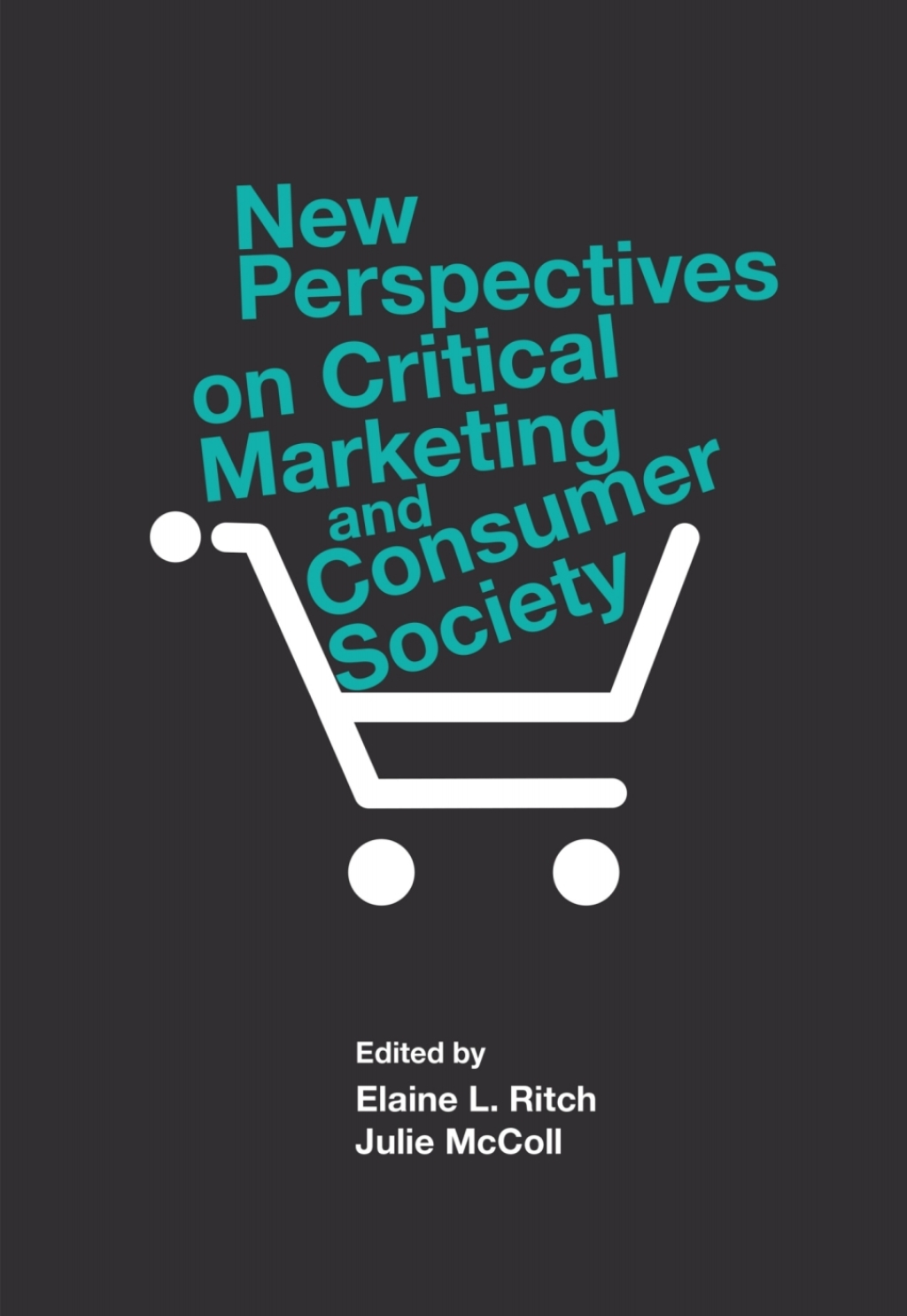 New Perspectives on Critical Marketing and Consumer Society  â€“ PDF/EPUB Version Downloadable
