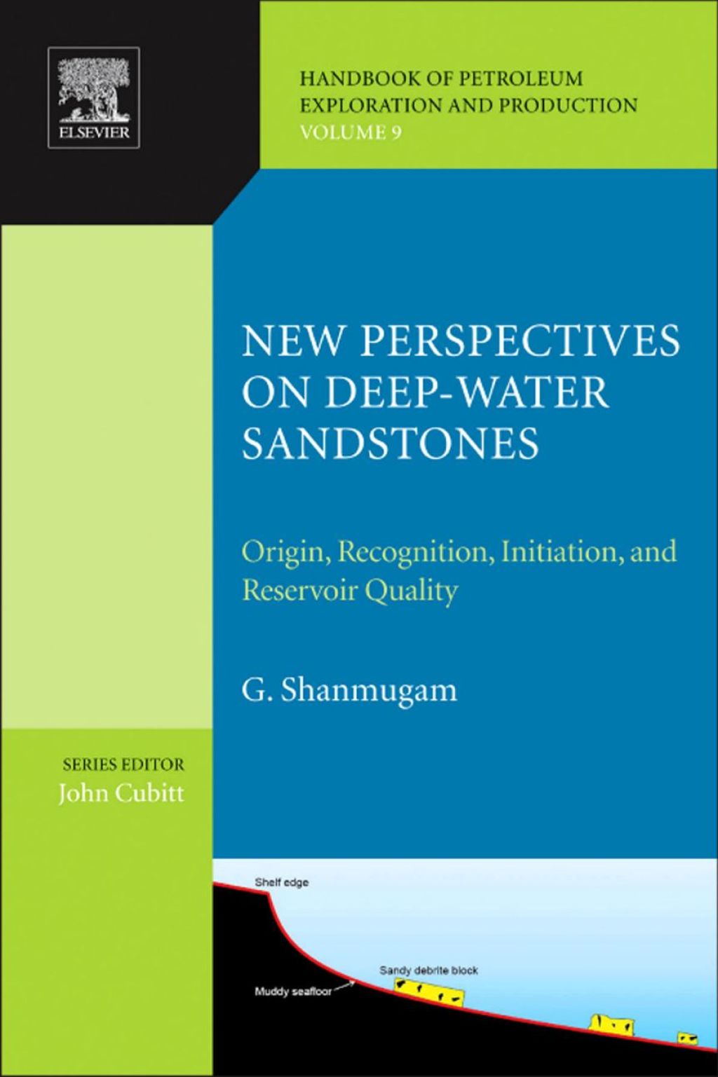 New Perspectives on Deep-water Sandstones: Origin, Recognition, Initiation, and Reservoir Quality  â€“ PDF/EPUB Version Downloadable