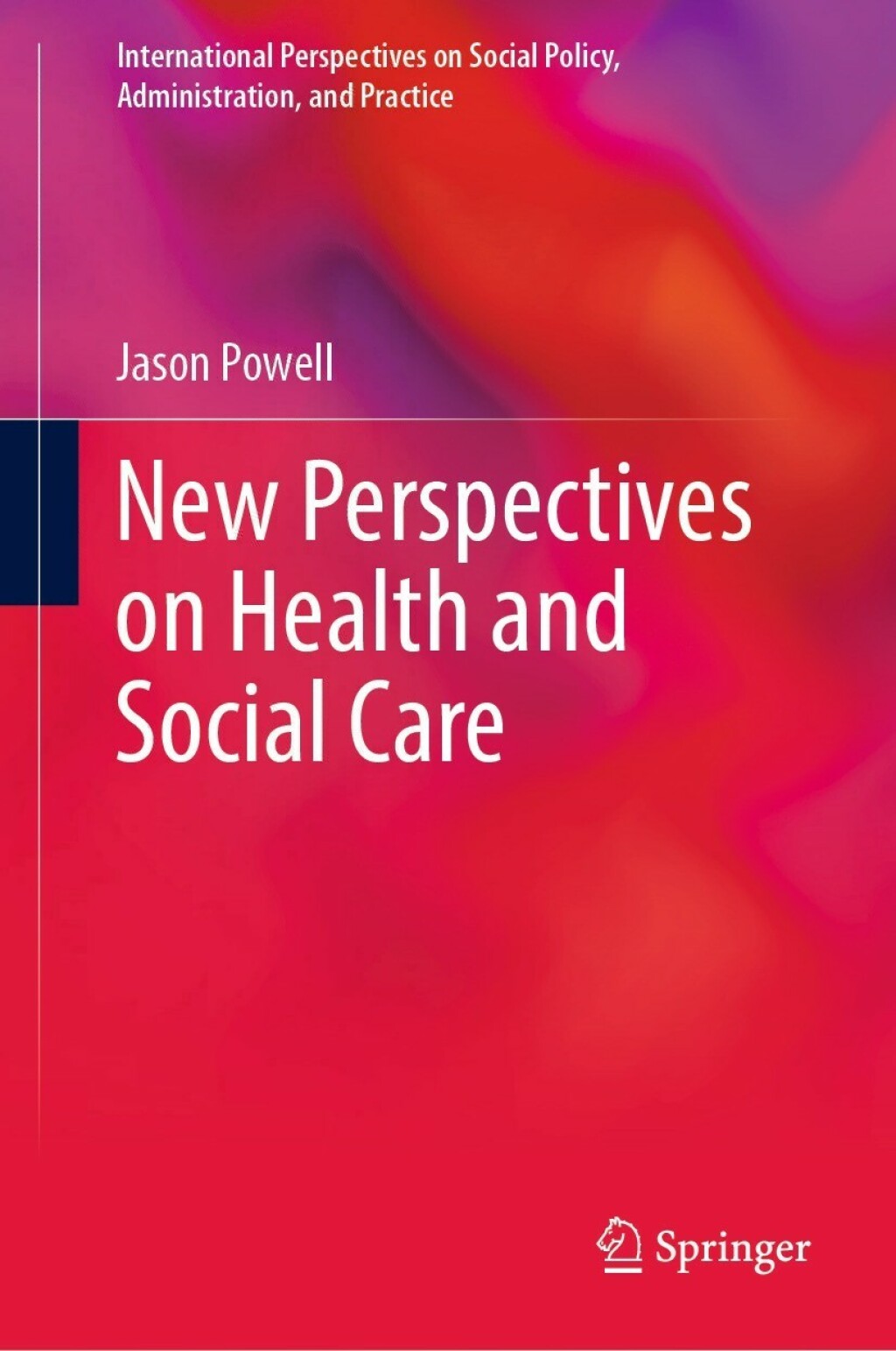 New Perspectives on Health and Social Care  â€“ PDF/EPUB Version Downloadable
