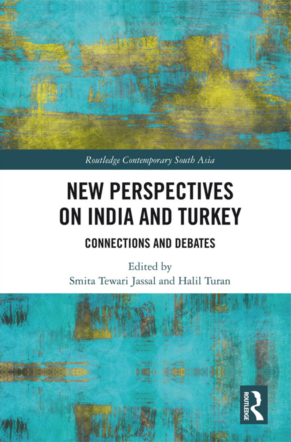 New Perspectives on India and Turkey Connections and Debates 1st Edition â€“ PDF/EPUB Version Downloadable