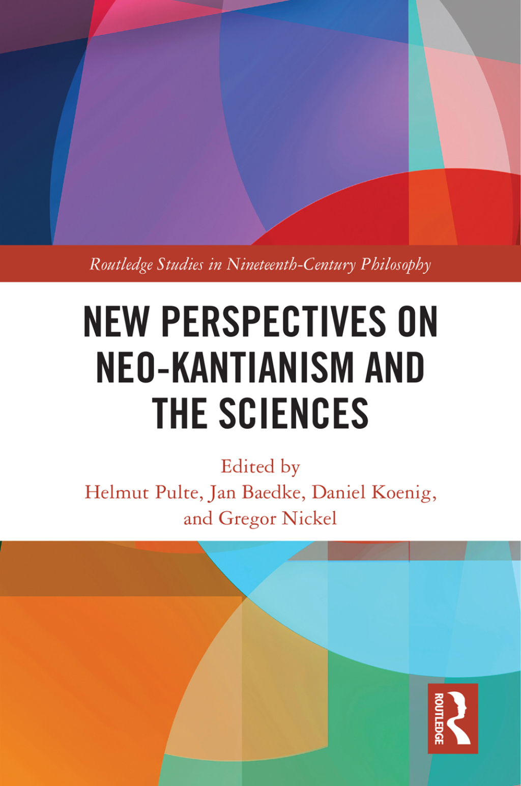 New Perspectives on Neo-Kantianism and the Sciences 1st Edition â€“ PDF/EPUB Version Downloadable