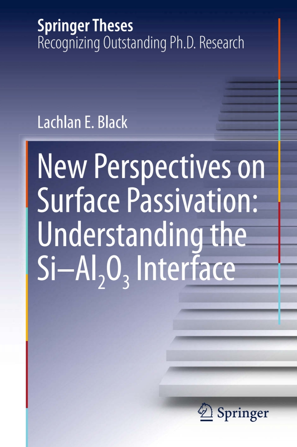 New Perspectives on Surface Passivation: Understanding the Si-Al2O3 Interface  â€“ PDF/EPUB Version Downloadable