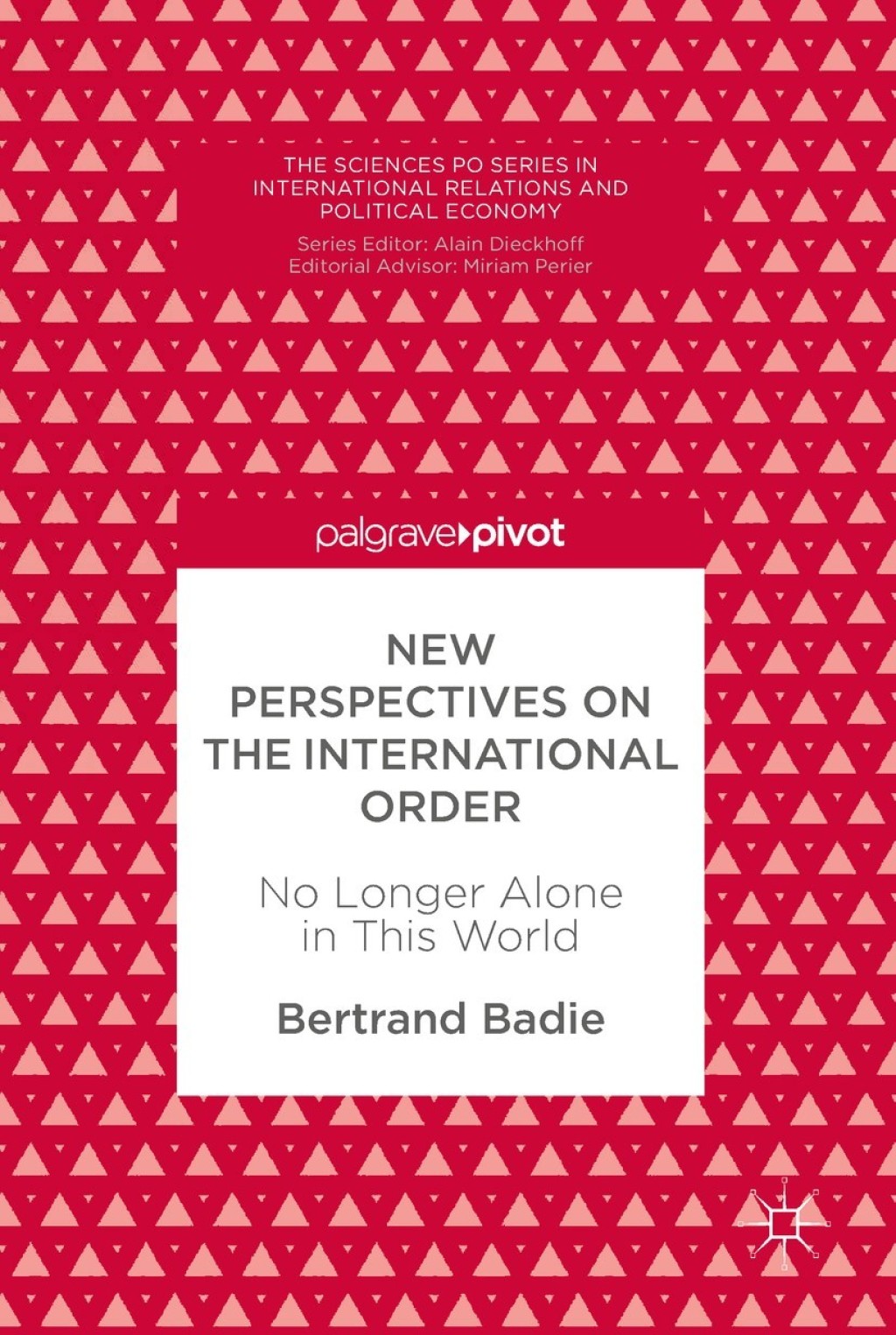 New Perspectives on the International Order No Longer Alone in This World  â€“ PDF/EPUB Version Downloadable