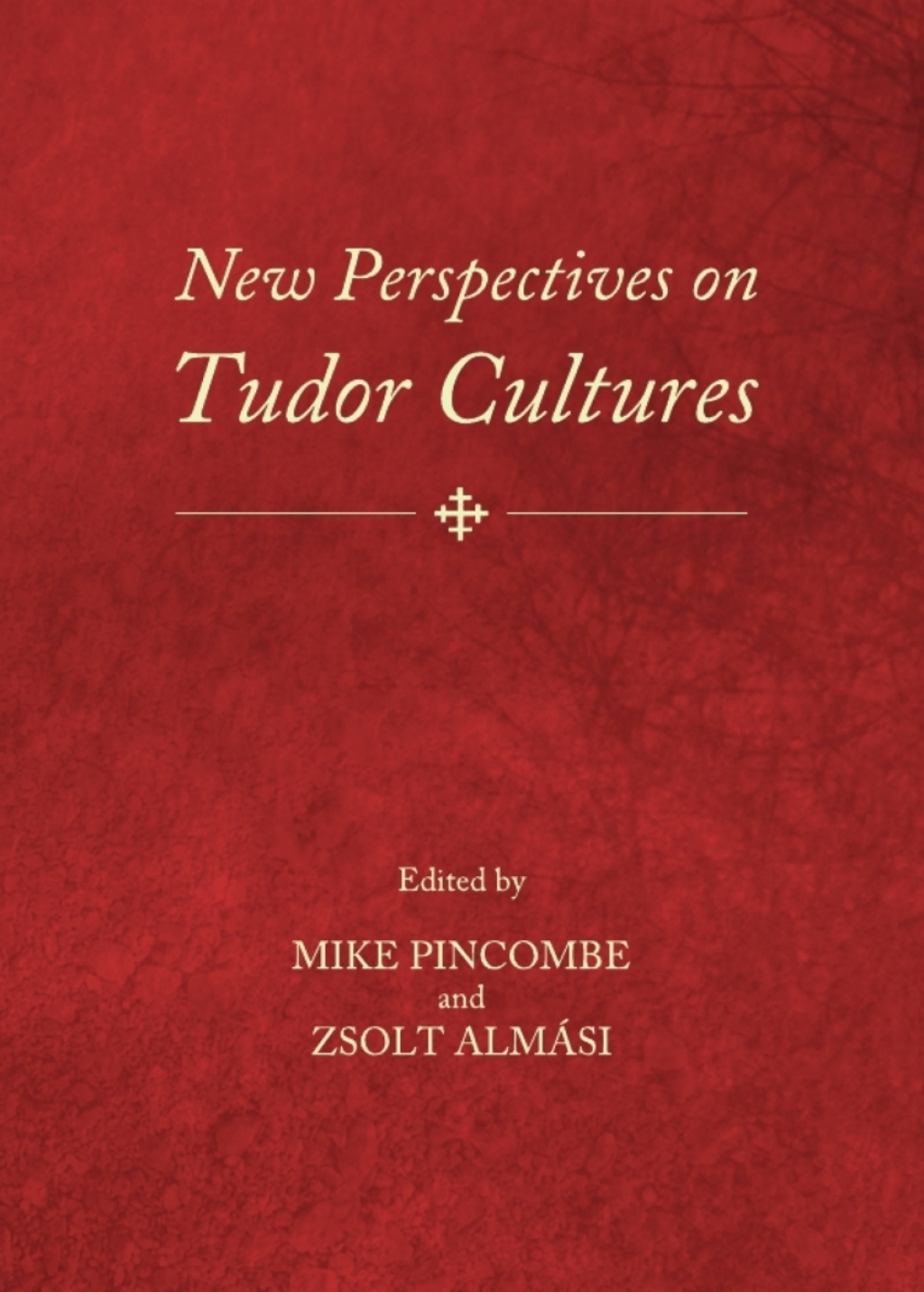 New Perspectives on Tudor Cultures 1st Edition â€“ PDF/EPUB Version Downloadable