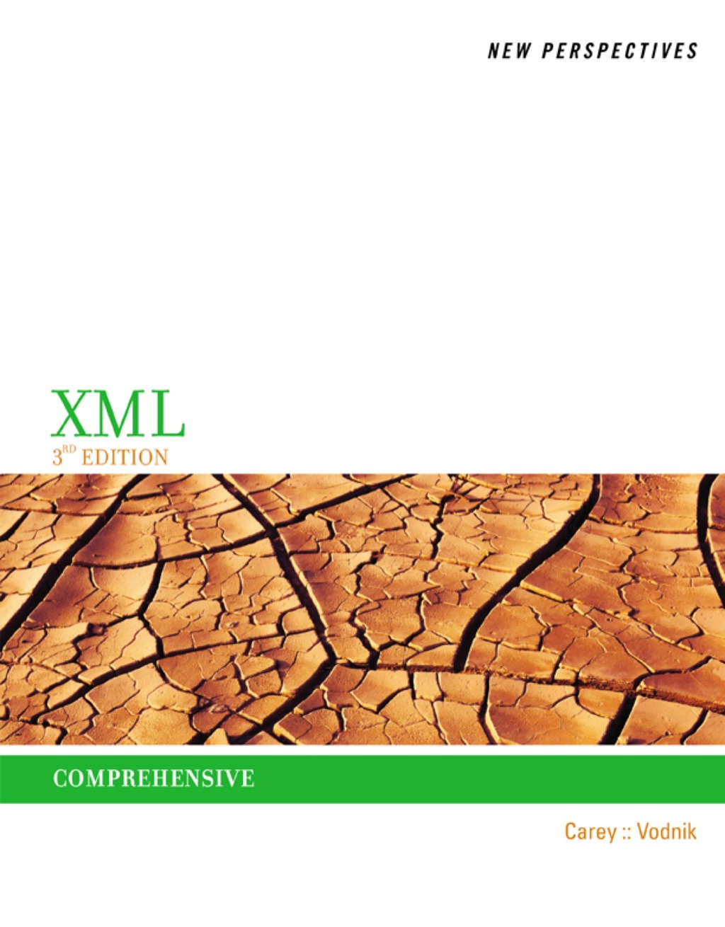New Perspectives on XML, Comprehensive 3rd Edition â€“ PDF/EPUB Version Downloadable