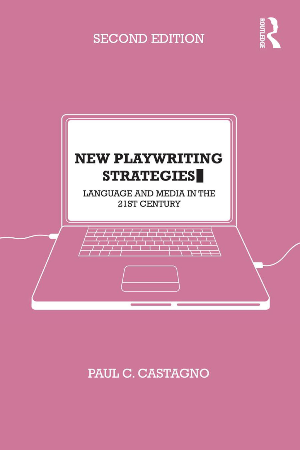 New Playwriting Strategies Language and Media in the 21st Century 2nd Edition â€“ PDF/EPUB Version Downloadable