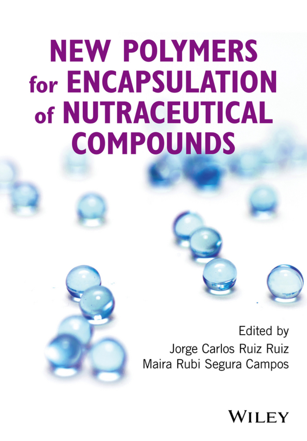 New Polymers for Encapsulation of Nutraceutical Compounds 1st Edition â€“ PDF/EPUB Version Downloadable