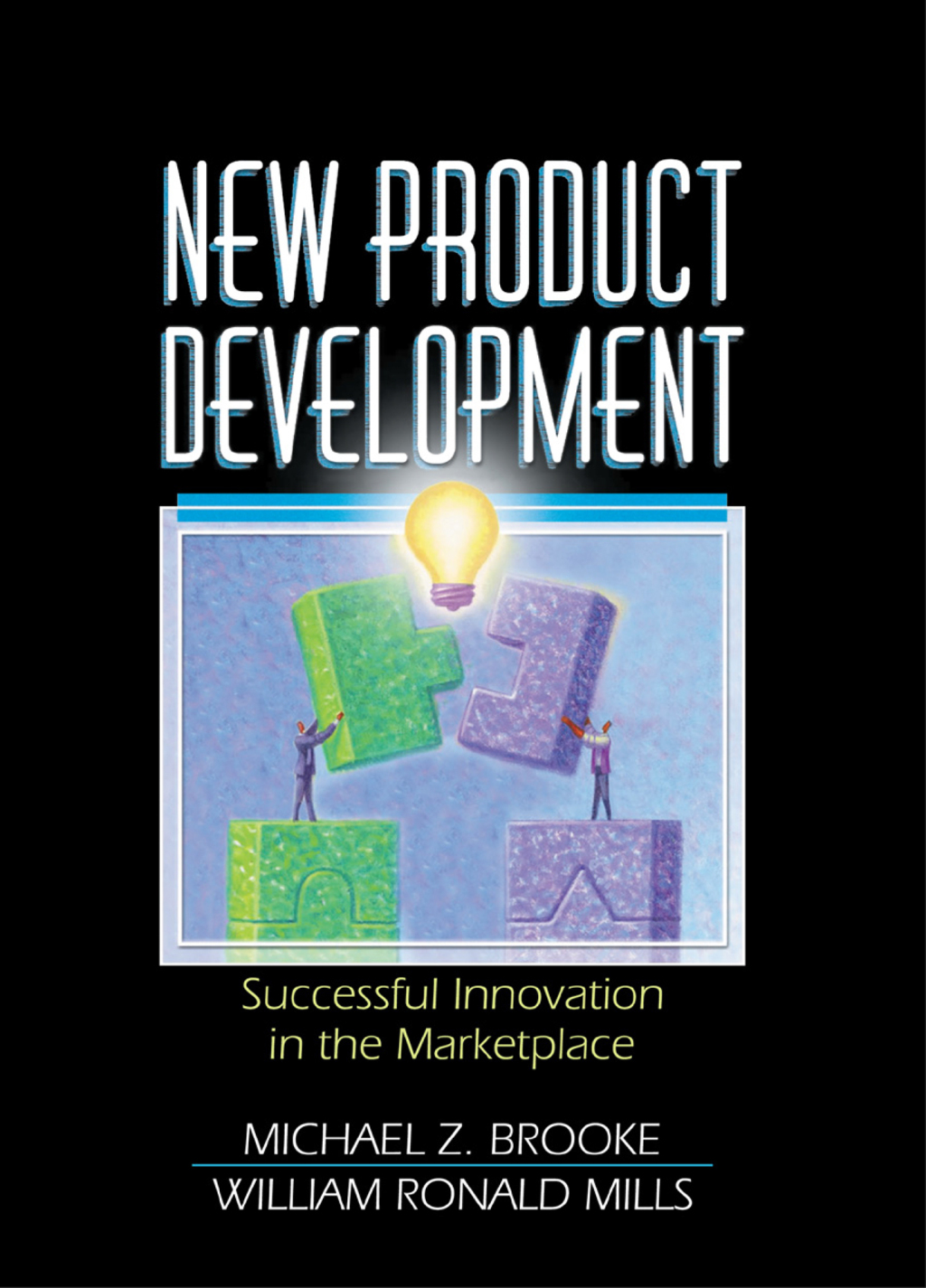 New Product Development Successful Innovation in the Marketplace 1st Edition â€“ PDF/EPUB Version Downloadable