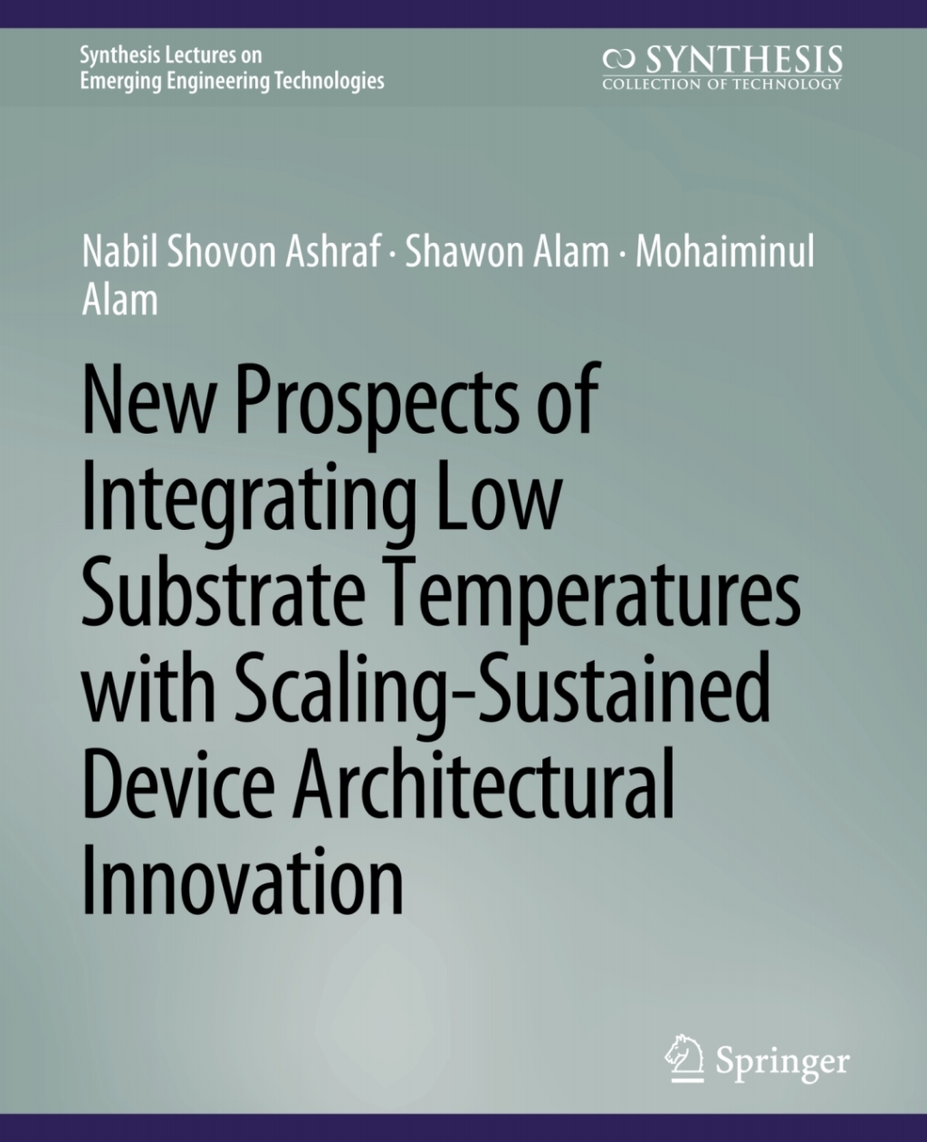 New Prospects of Integrating Low Substrate Temperatures with Scaling-Sustained Device Architectural Innovation  â€“ PDF/EPUB Version Downloadable