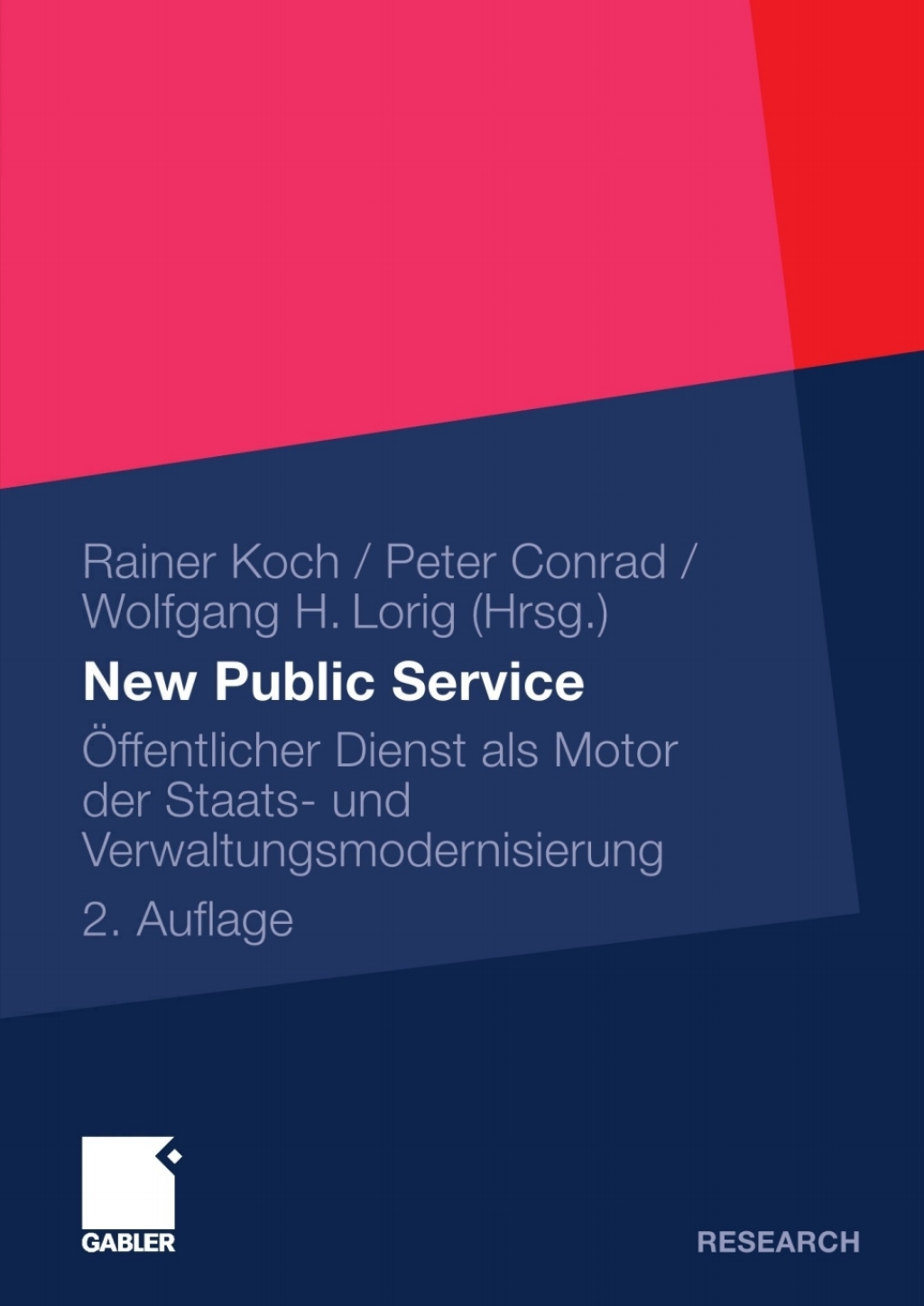 New Public Service Ã–ffentlicher Dienst als Motor der Staats- und Verwaltungsmodernisierung 2nd Edition â€“ PDF/EPUB Version Downloadable