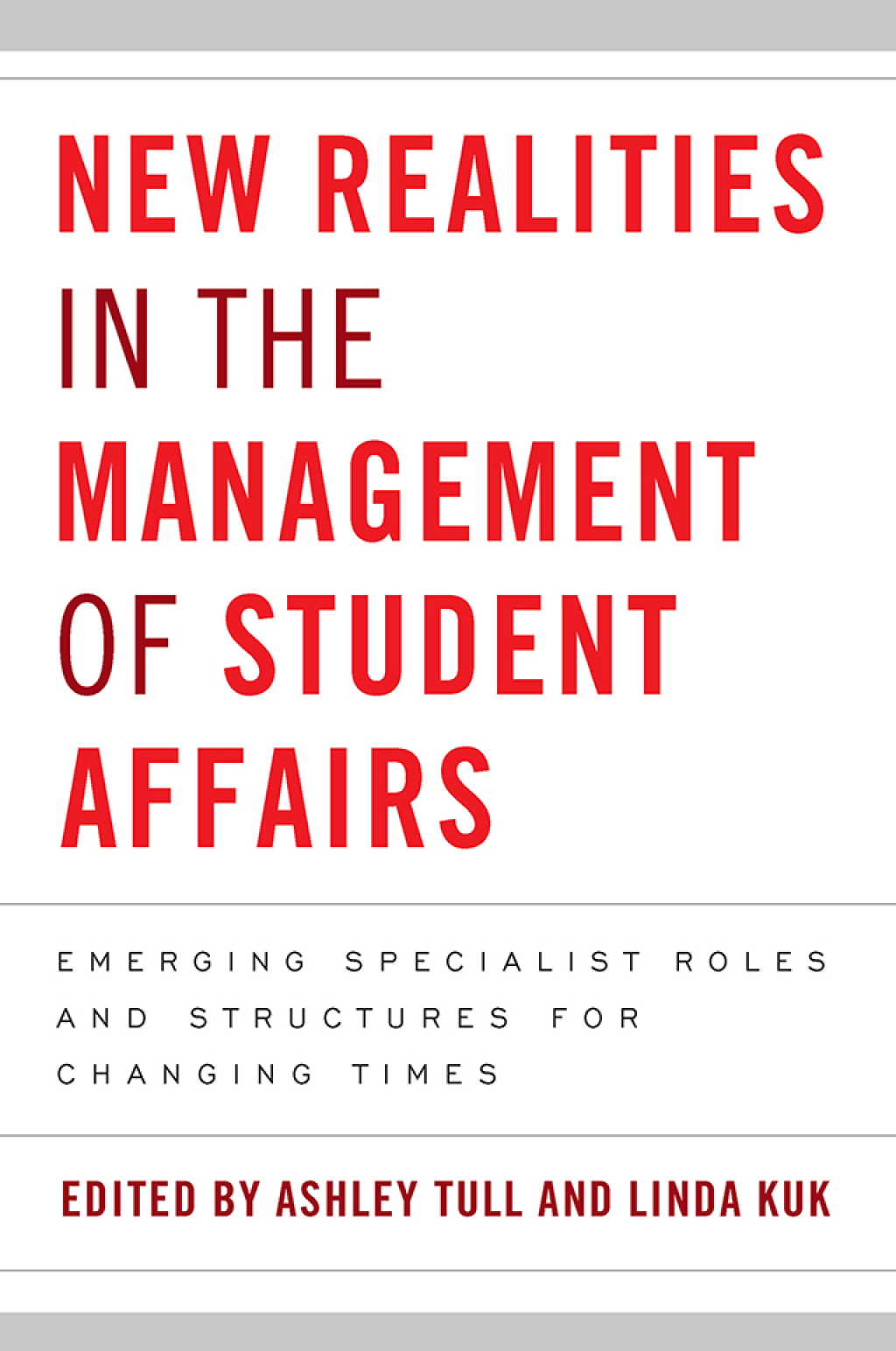 New Realities in the Management of Student Affairs Emerging Specialist Roles and Structures for Changing Times 1st Edition â€“ PDF/EPUB Version Downloadable