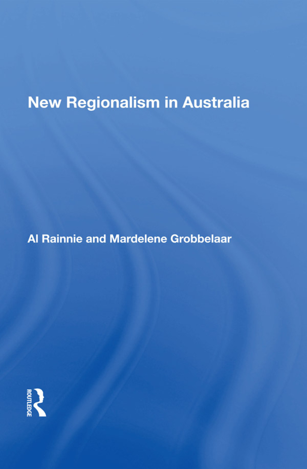 New Regionalism in Australia 1st Edition â€“ PDF/EPUB Version Downloadable