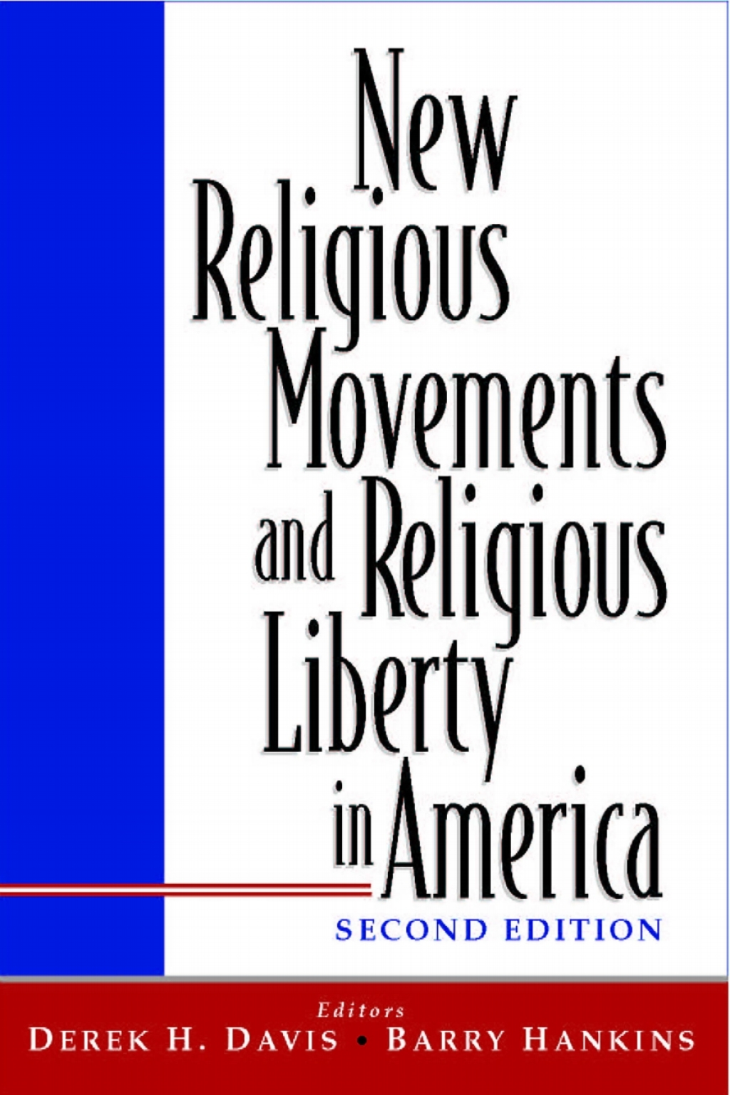 New Religious Movements and Religious Liberty in America 2nd Edition â€“ PDF/EPUB Version Downloadable