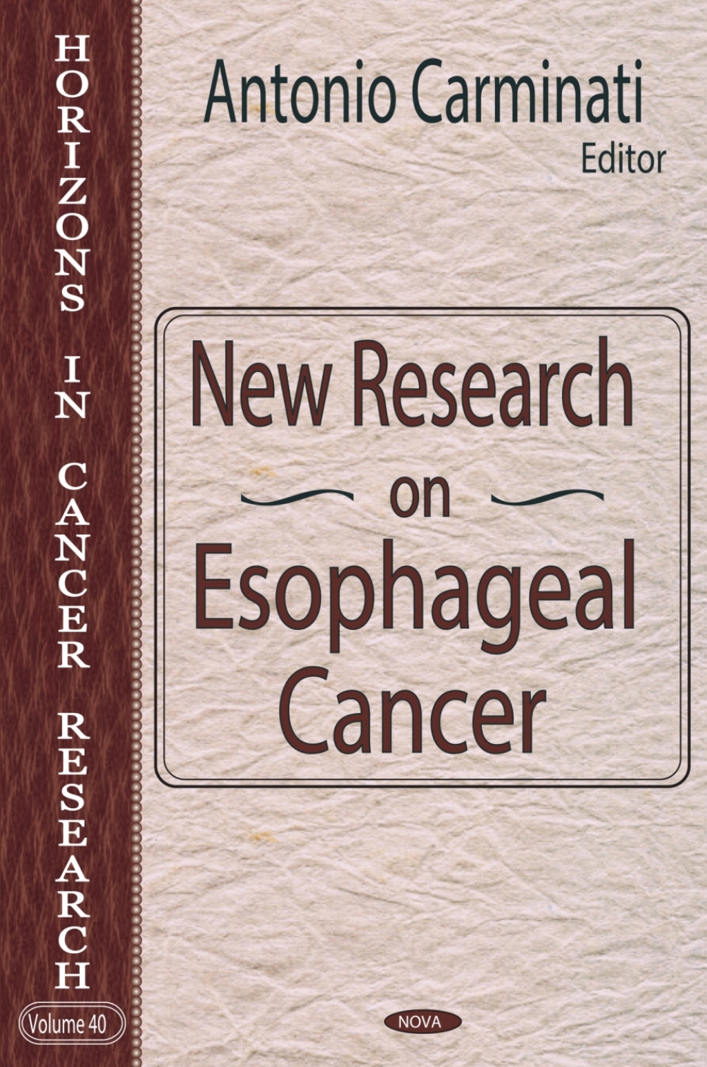 New Research On Esophageal Cancer (Horizons In Cancer Research, Volume 40)  â€“ PDF/EPUB Version Downloadable