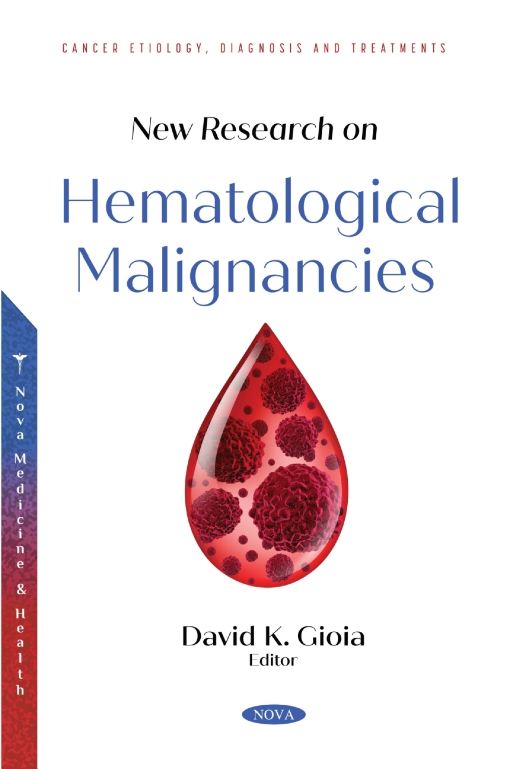 New Research on Hematological Malignancies  â€“ PDF/EPUB Version Downloadable