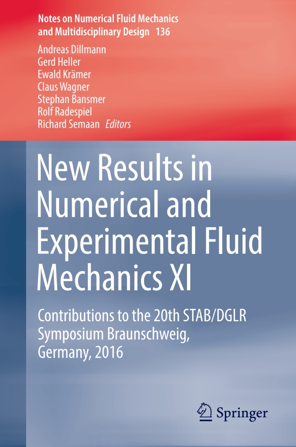 New Results in Numerical and Experimental Fluid Mechanics XI Contributions to the 20th STAB/DGLR Symposium Braunschweig, Germany, 2016  â€“ PDF/EPUB Version Downloadable