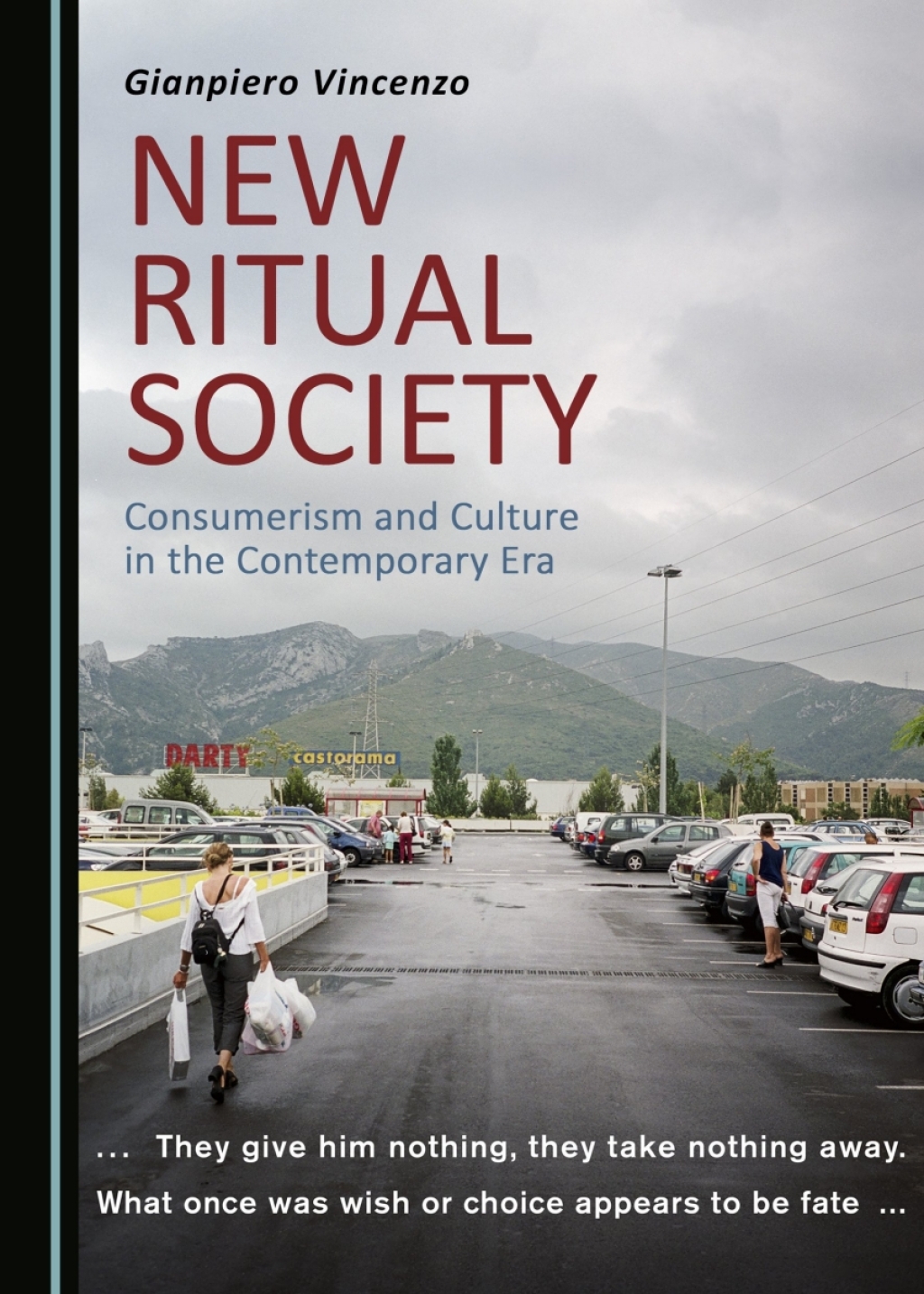 New Ritual Society Consumerism and Culture in the Contemporary Era 1st Edition â€“ PDF/EPUB Version Downloadable