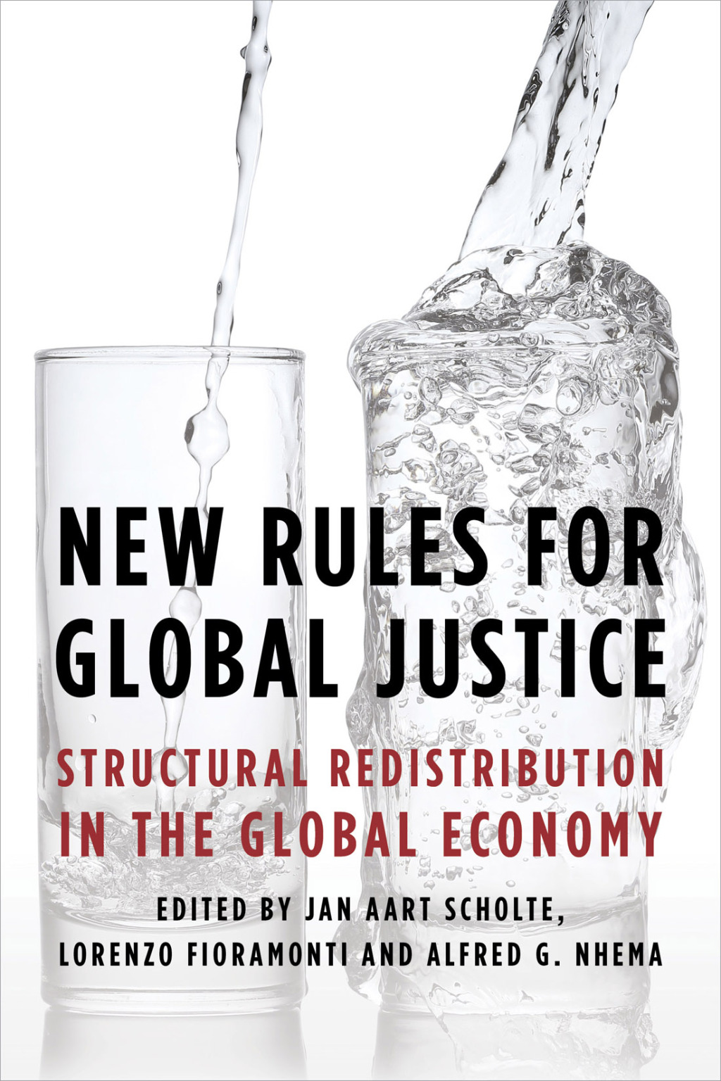 New Rules for Global Justice Structural Redistribution in the Global Economy 1st Edition â€“ PDF/EPUB Version Downloadable