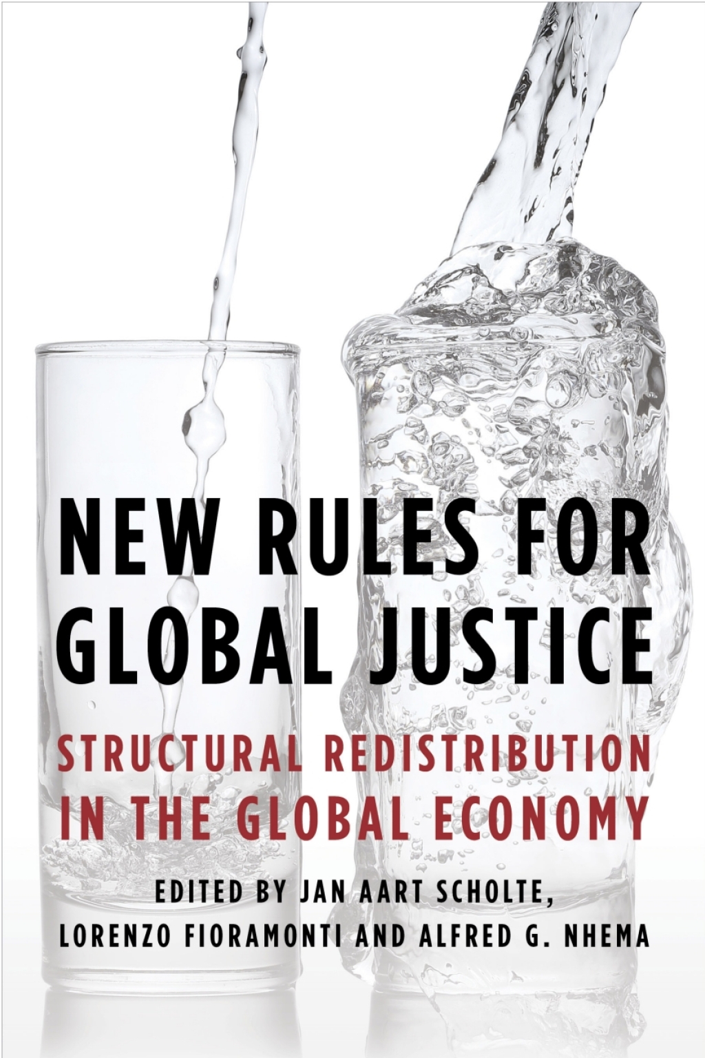 New Rules for Global Justice Structural Redistribution in the Global Economy 1st Edition – PDF/EPUB Version Downloadable New Rules for Global Justice Structural Redistribution in the Global Economy 1st Edition – PDF/EPUB Version Downloadable - Image 1